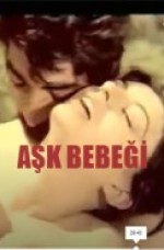 Aşk Bebeği Yeşilçam Erotizm Filmi izle